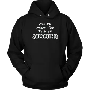 Ask Me About The Plan of Salvation Unisex Hoodie Part 2