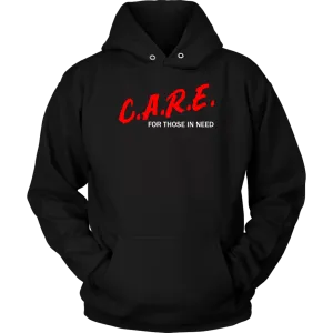 C.A.R.E. For Those In Need Unisex Hoodie Part 2