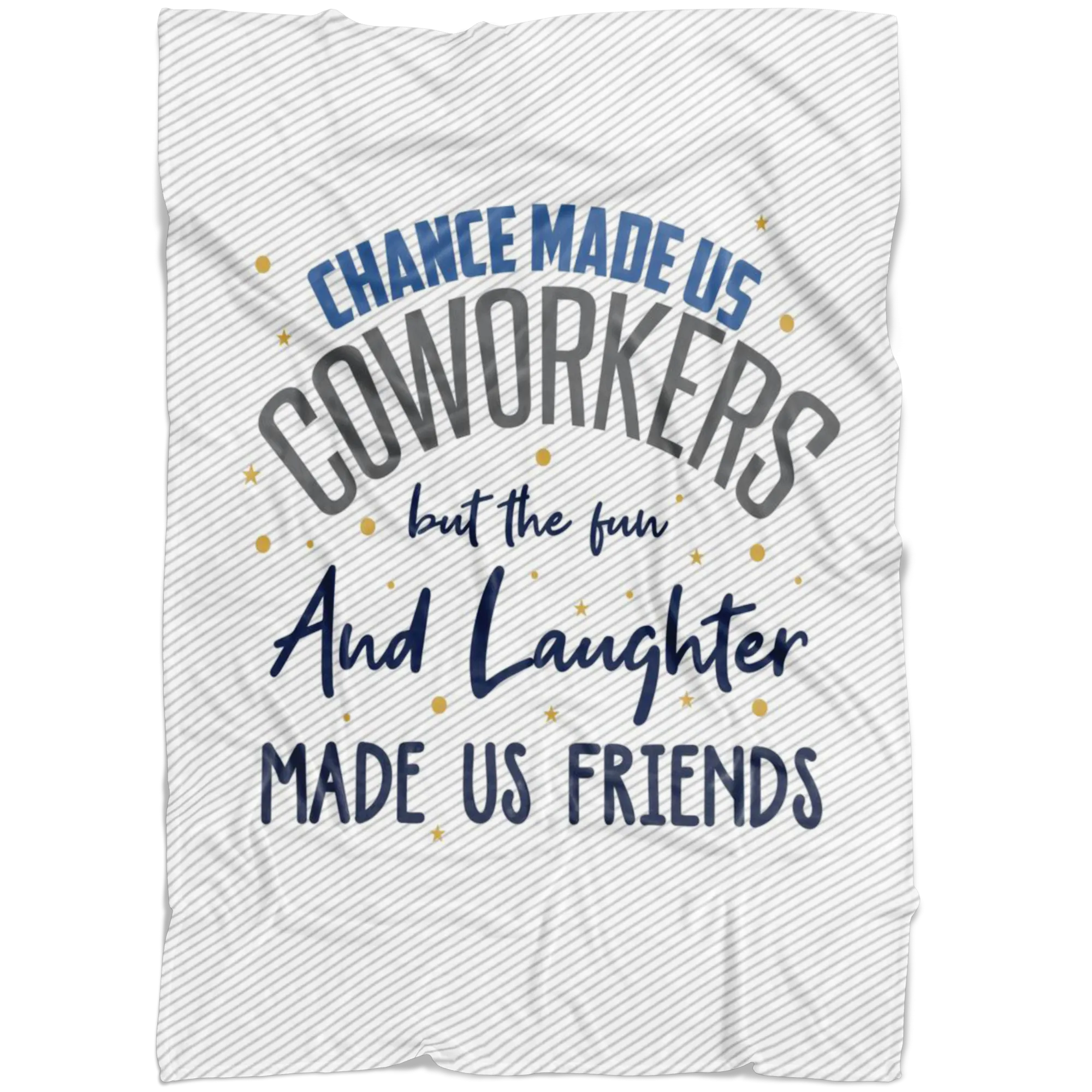 Chance Made Us Coworkers Fleece Blanket