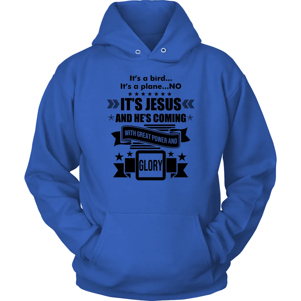 It's a Bird..It's a Plane..No It's Jesus Unisex Hoodie Part 1