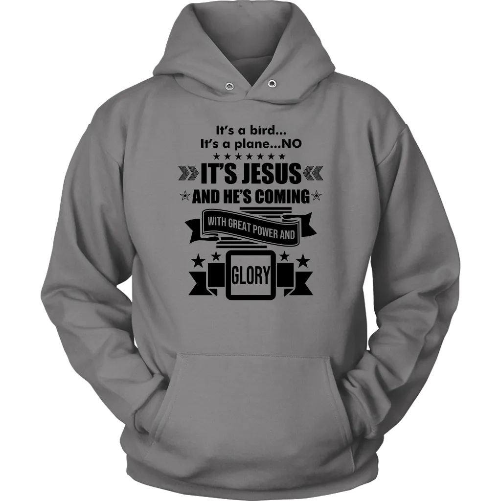 It's a Bird..It's a Plane..No It's Jesus Unisex Hoodie Part 1