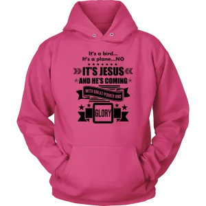 It's a Bird..It's a Plane..No It's Jesus Unisex Hoodie Part 1
