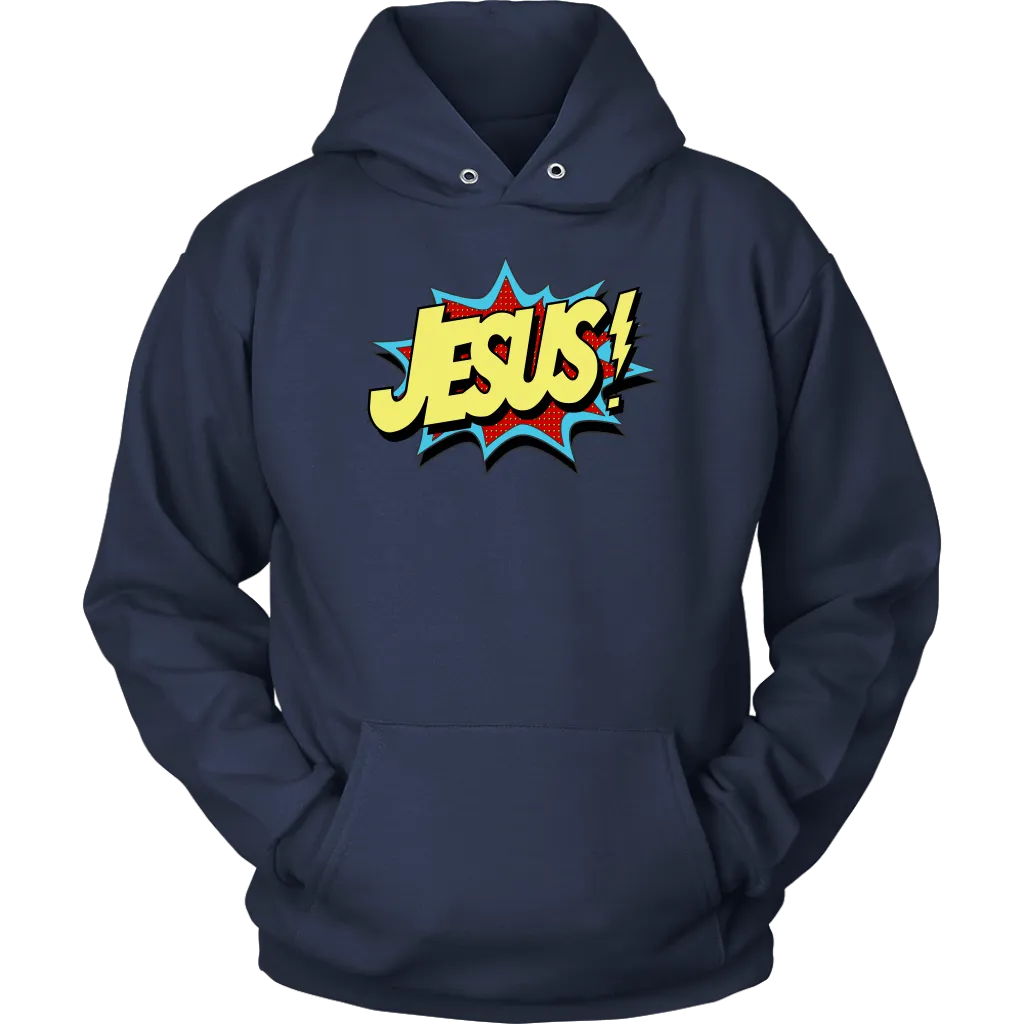 Jesus! Unisex Hoodie
