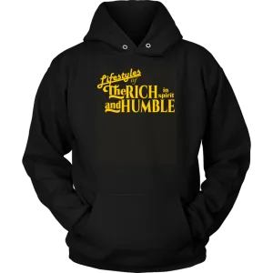 Lifestyles Of The Rich In Spirit And Humble Unisex Hoodie