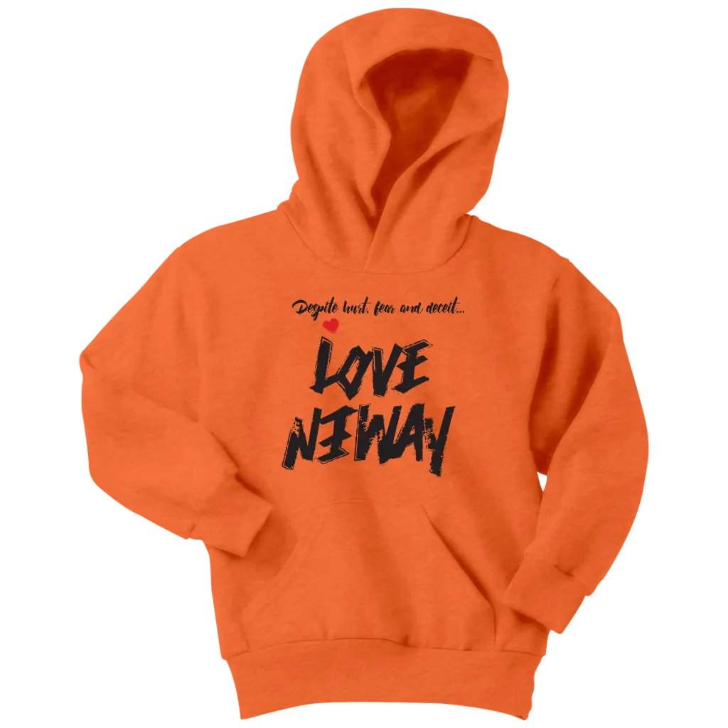 Love Anyway Despite Naysayers Youth Hoodie