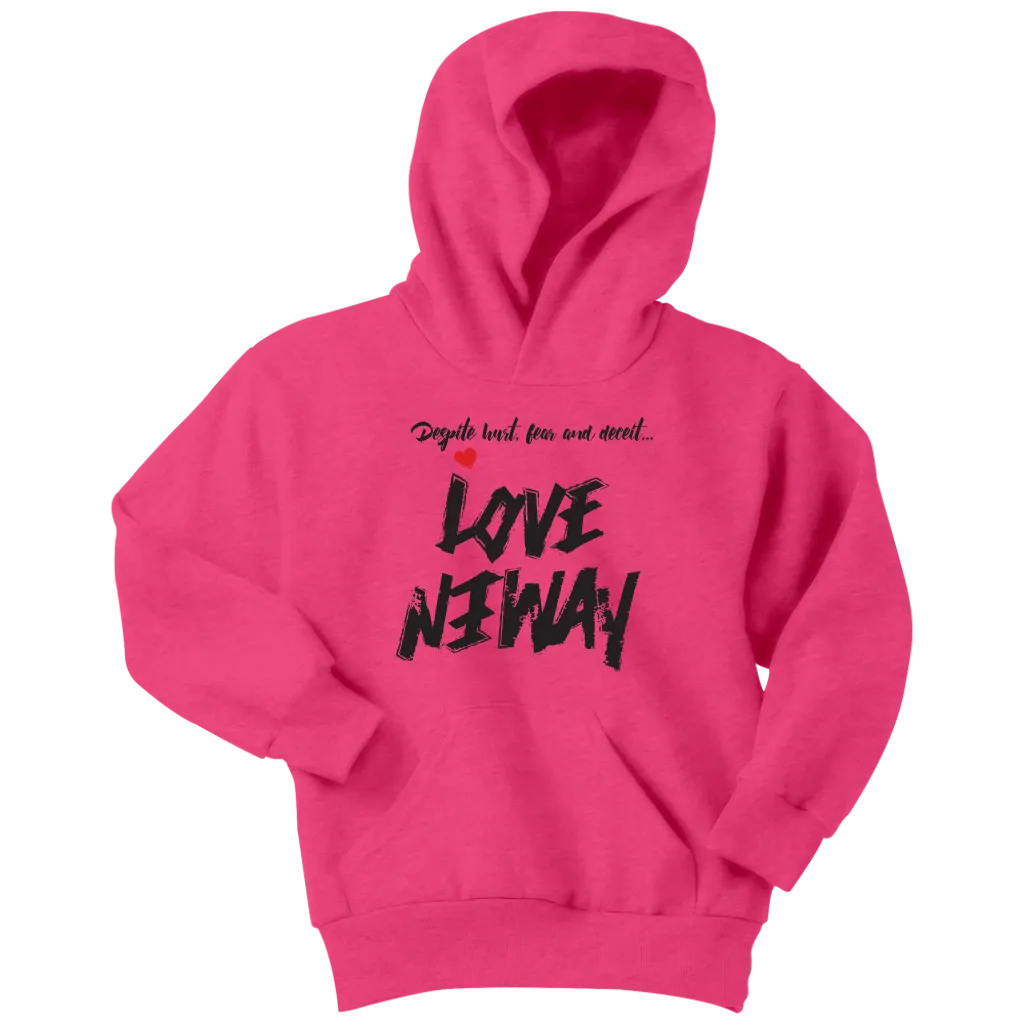 Love Anyway Despite Naysayers Youth Hoodie