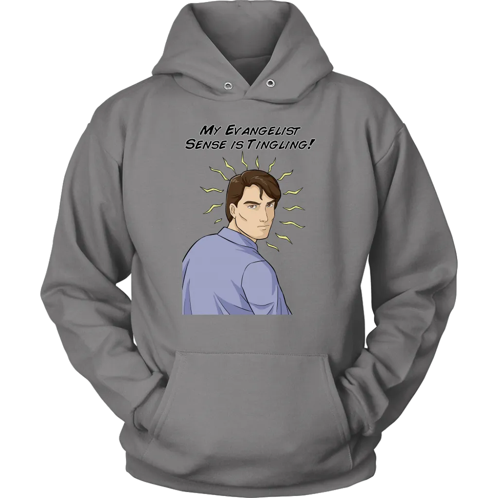 My Evangelist Sense is Tingling Unisex Hoodie Part 1