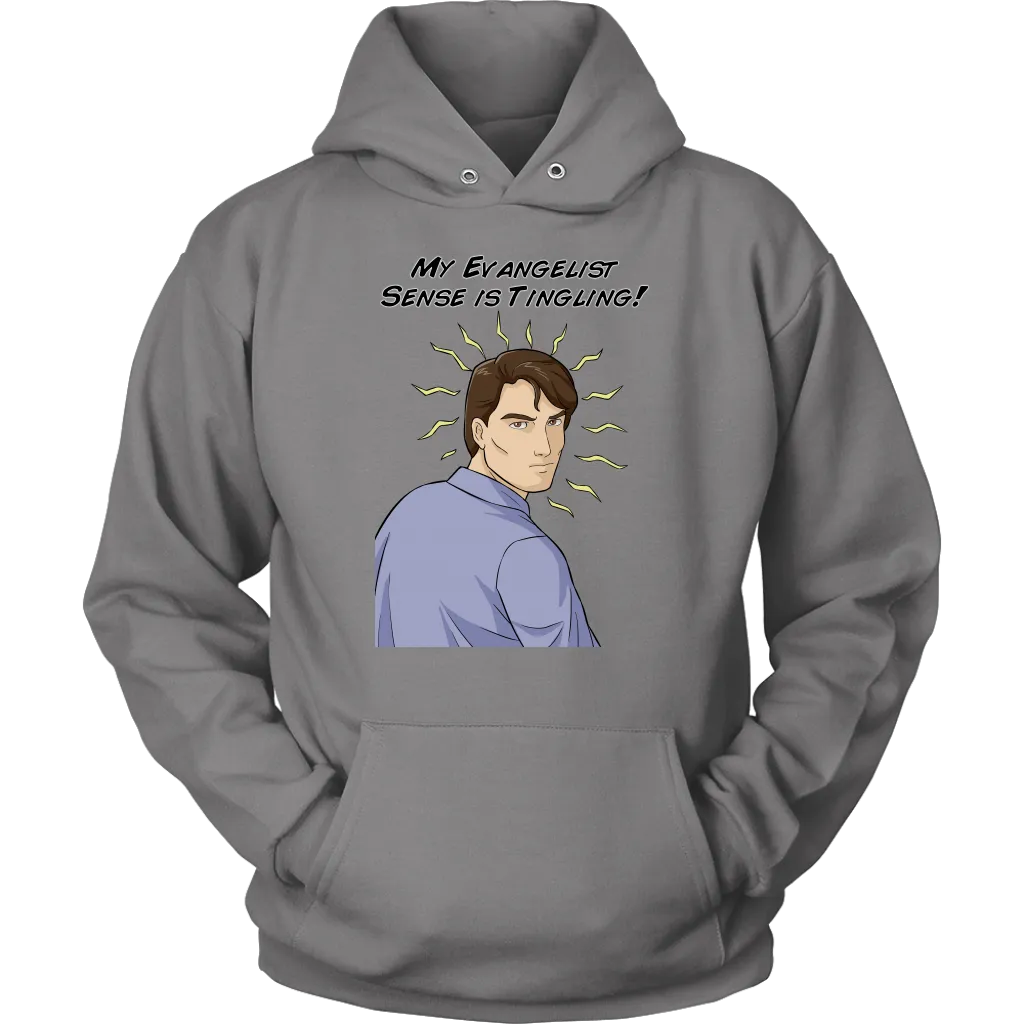 My Evangelist Sense is Tingling Unisex Hoodie Part 1
