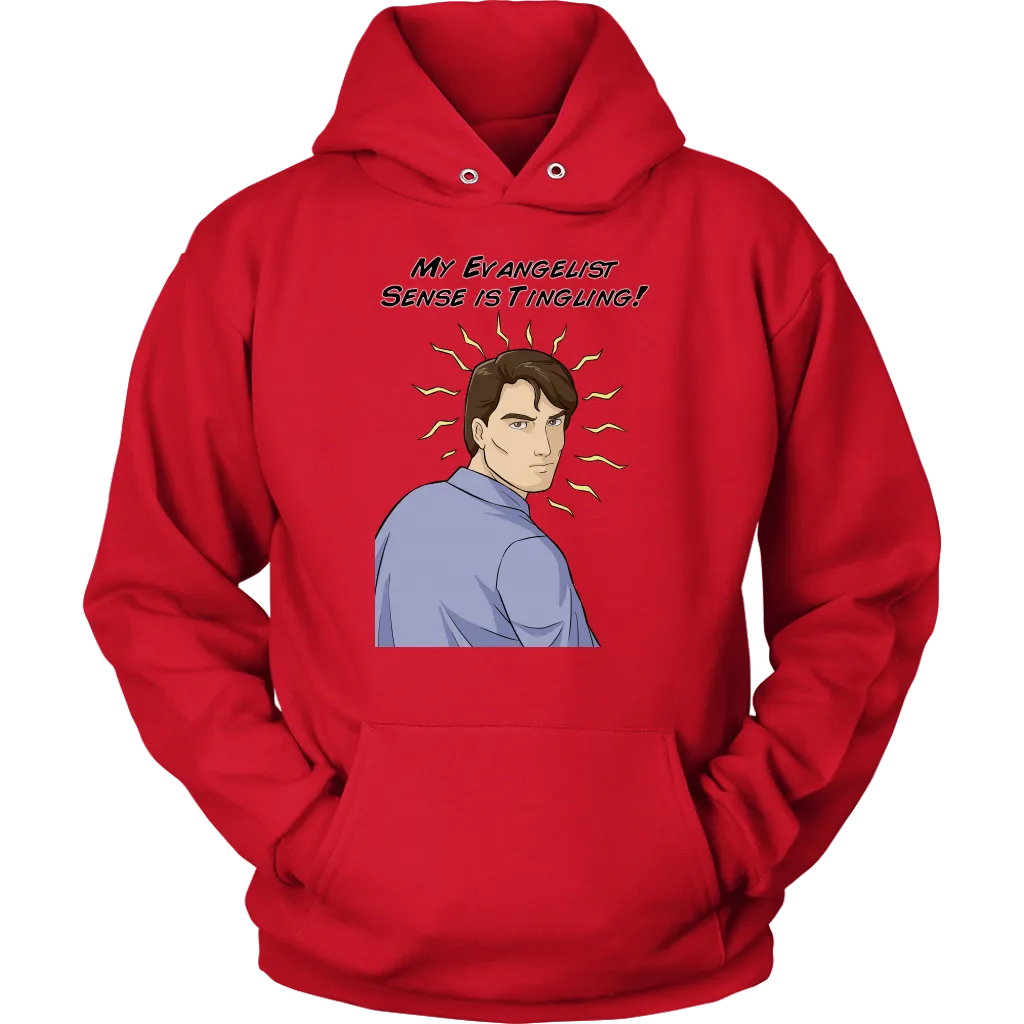 My Evangelist Sense is Tingling Unisex Hoodie Part 1