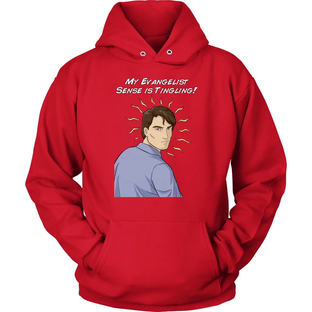 My Evangelist Sense is Tingling Unisex Hoodie Part 2