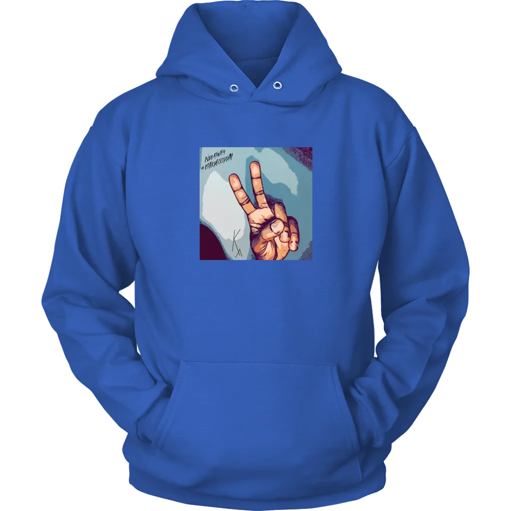 Peace Negativity I Said Good Day Unisex Hoodie