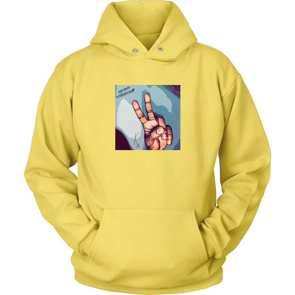 Peace Negativity I Said Good Day Unisex Hoodie