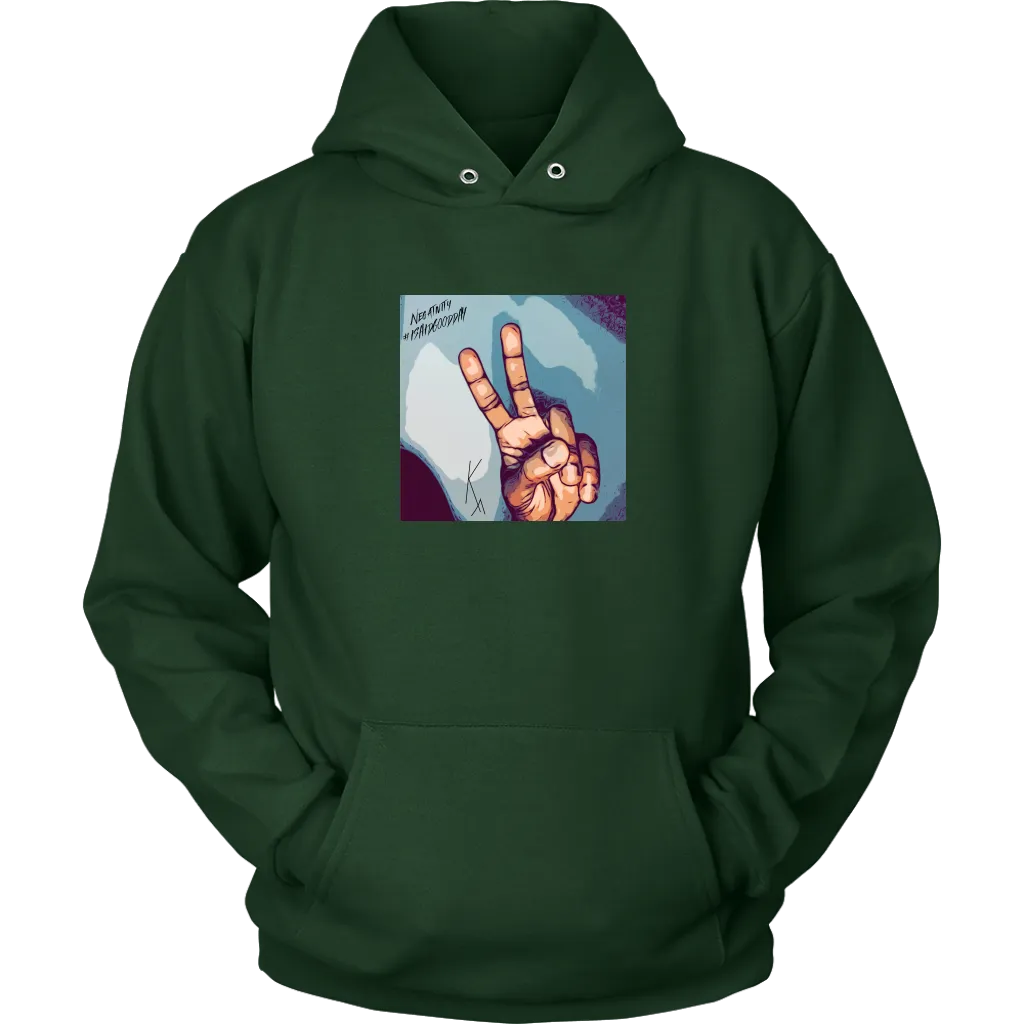 Peace Negativity I Said Good Day Unisex Hoodie