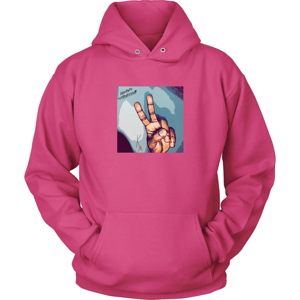 Peace Negativity I Said Good Day Unisex Hoodie