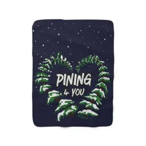 Pining For You Sherpa Fleece Blanket