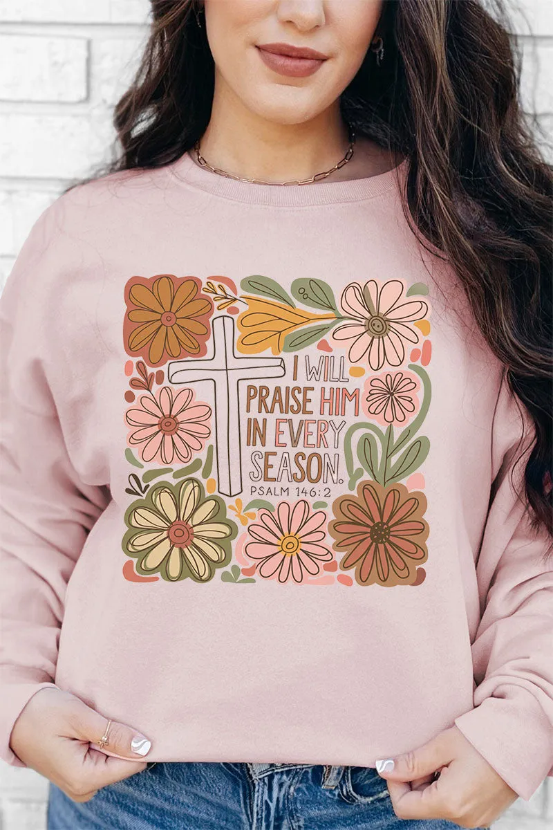 Praise Him In Every Season Unisex NuBlend Crew Sweatshirt