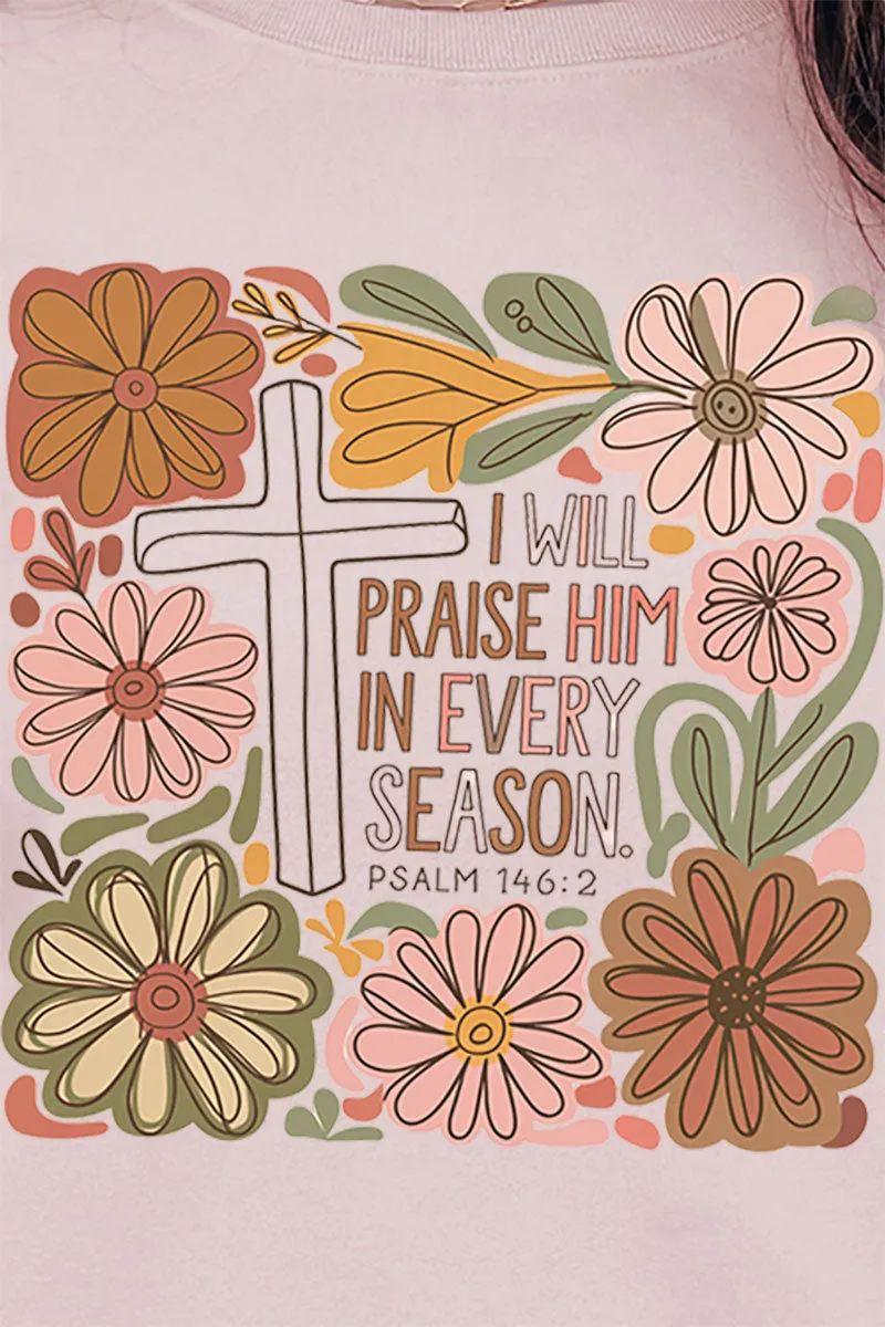 Praise Him In Every Season Unisex NuBlend Crew Sweatshirt