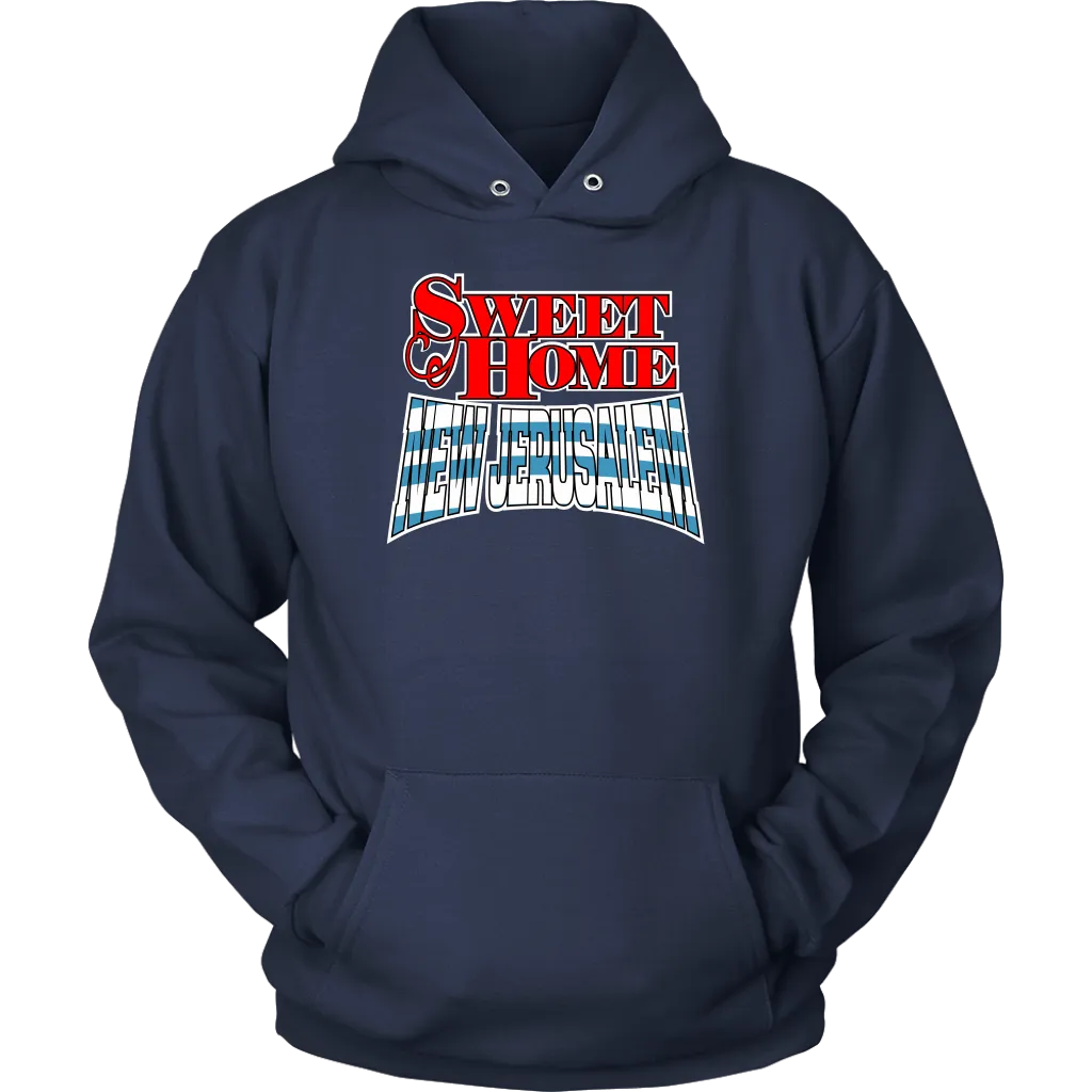 Sweet Home New Jerusalem Unisex Hoodie Part 1