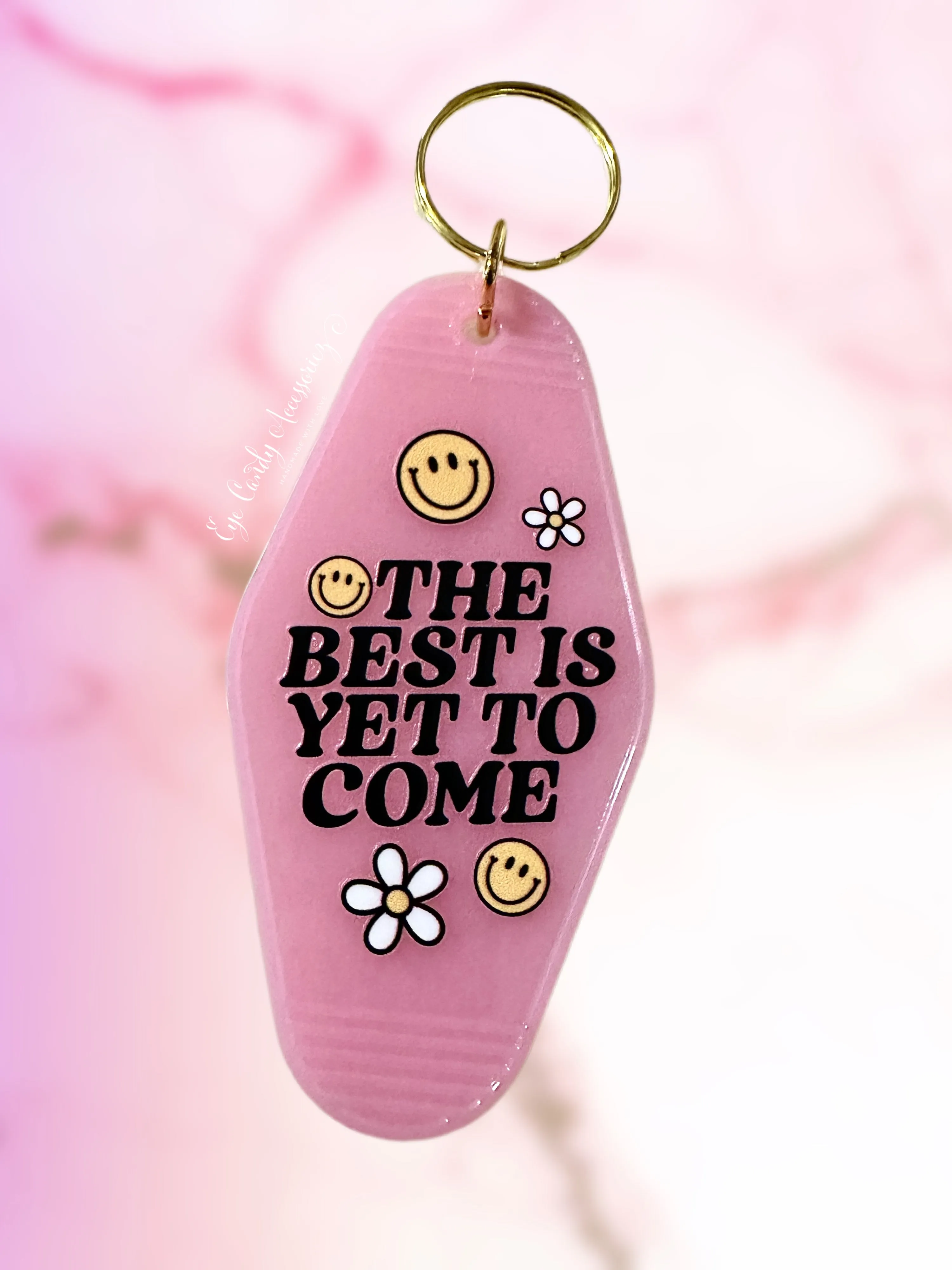 The Best is Yet to Come Retro Style Keychain