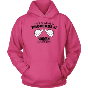 This Is What A Proverbs 31 Woman Looks Like Unisex Hoodie Part 1