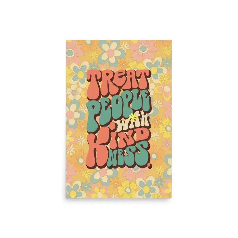 Treat People with Kindness – Retro 70s Kindness Poster