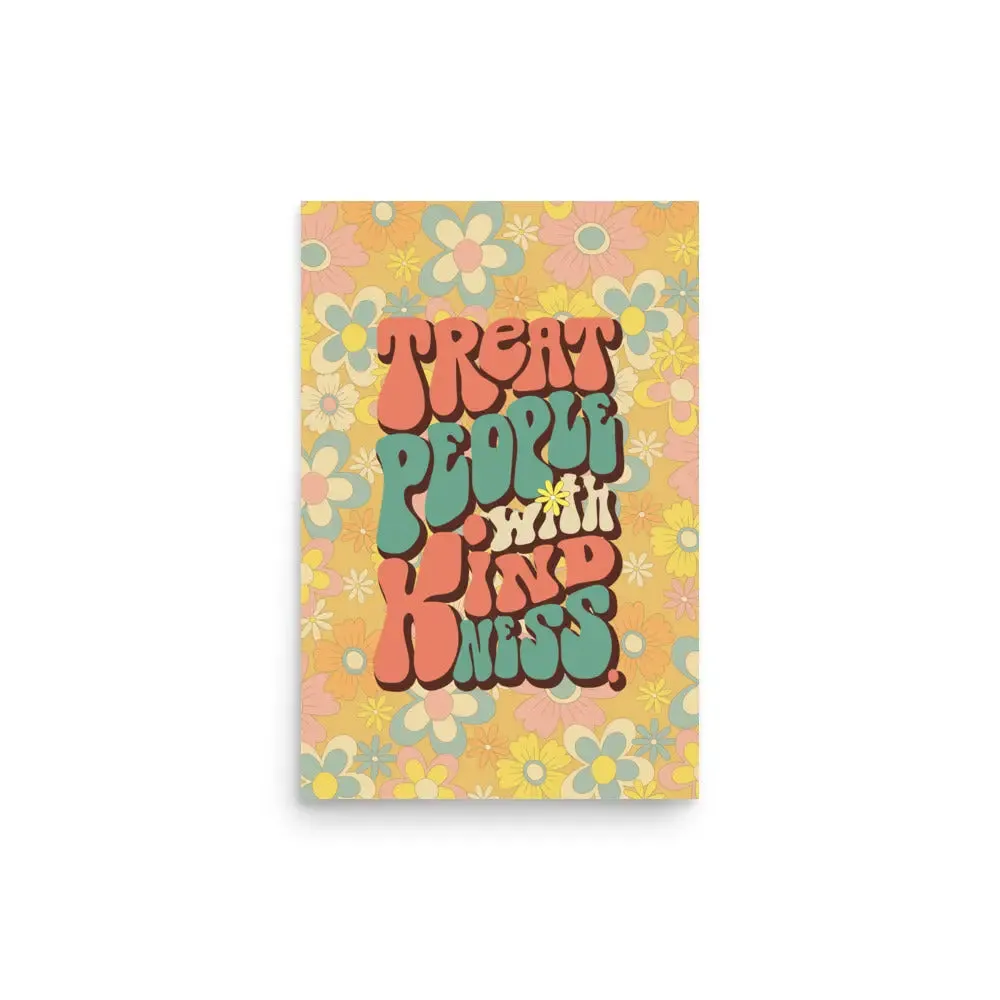 Treat People with Kindness – Retro 70s Kindness Poster