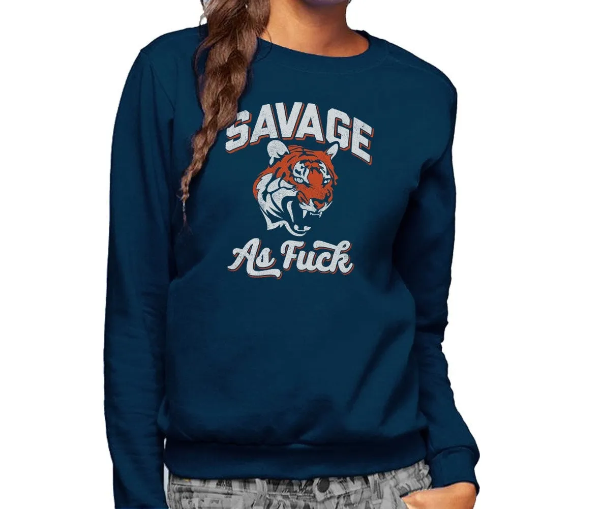 Unisex Savage as Fuck Tiger Sweatshirt